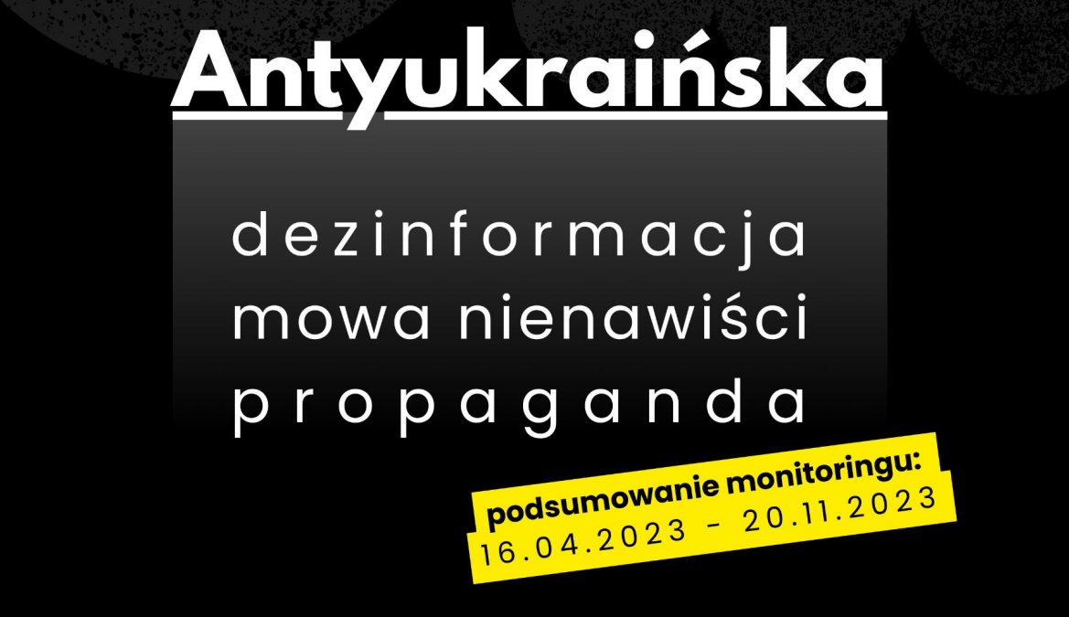 Antyukraińska dezinformacja. 7. Podsumowanie monitoringu
