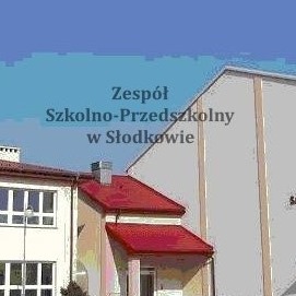 Zespół Szkolno - Przedszkolny w Słodkowie